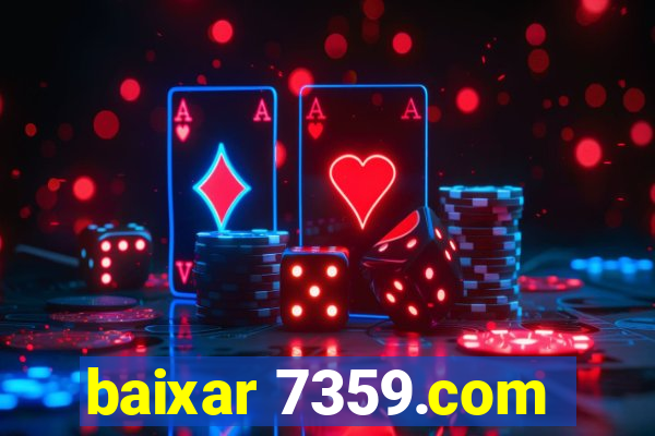 baixar 7359.com